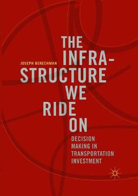 The Infrastructure We Ride On
