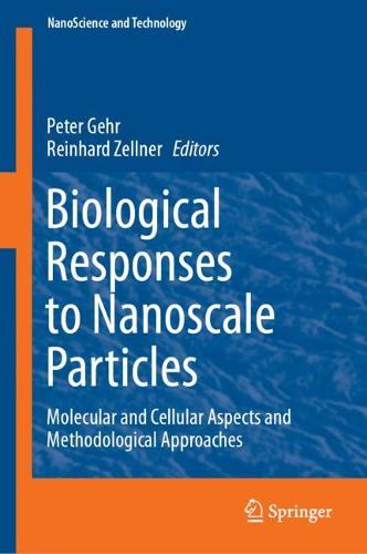 Biological Responses to Nanoscale Particles