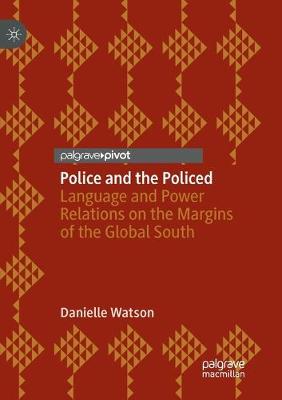 Police and the Policed