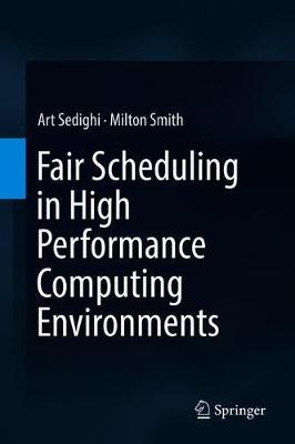 Fair Scheduling in High Performance Computing Environments