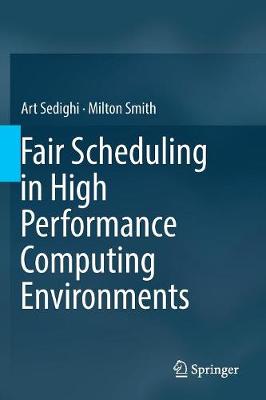 Fair Scheduling in High Performance Computing Environments