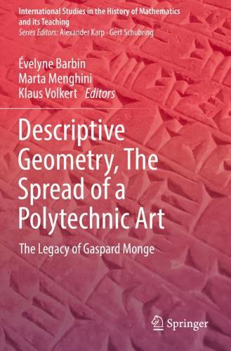 Descriptive Geometry, The Spread of a Polytechnic Art