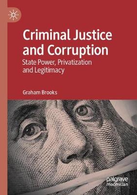 Criminal Justice and Corruption