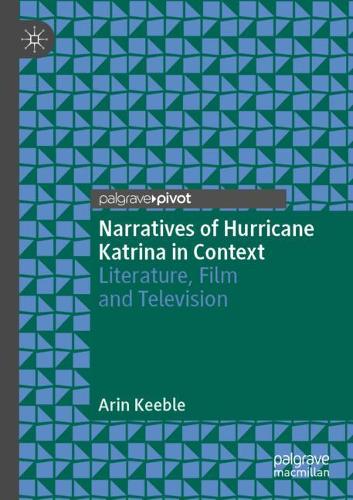 Narratives of Hurricane Katrina in Context