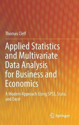 Applied Statistics and Multivariate Data Analysis for Business and Economics