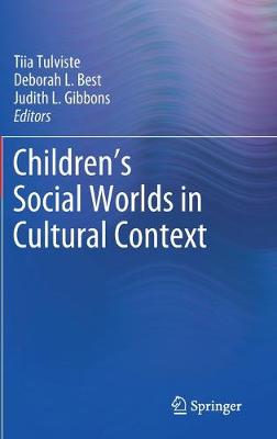 Children’s Social Worlds in Cultural Context