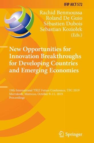 New Opportunities for Innovation Breakthroughs for Developing Countries and Emerging Economies