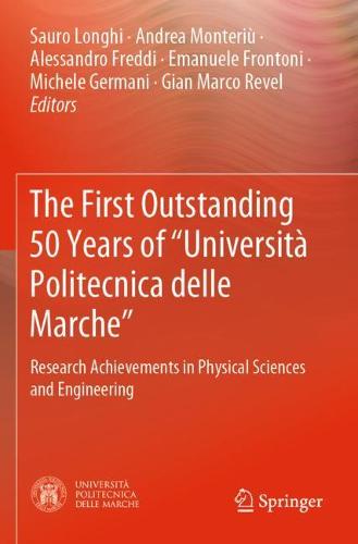 The First Outstanding 50 Years of “Università Politecnica delle Marche”