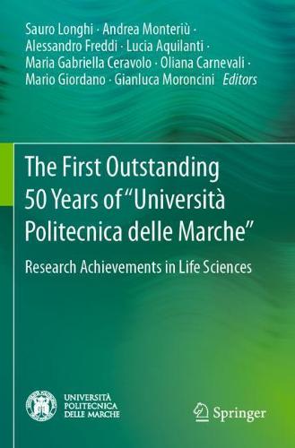 The First Outstanding 50 Years of “Università Politecnica delle Marche”