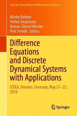 Difference Equations and Discrete Dynamical Systems with Applications