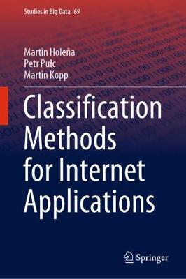 Classification Methods for Internet Applications