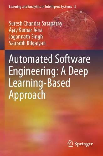 Automated Software Engineering: A Deep Learning-Based Approach