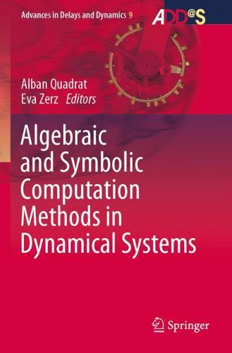 Algebraic and Symbolic Computation Methods in Dynamical Systems