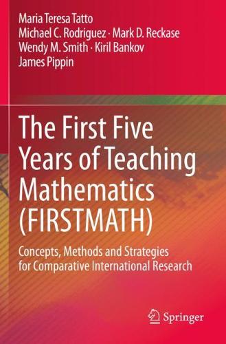The First Five Years of Teaching Mathematics (FIRSTMATH)