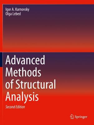 Advanced Methods of Structural Analysis