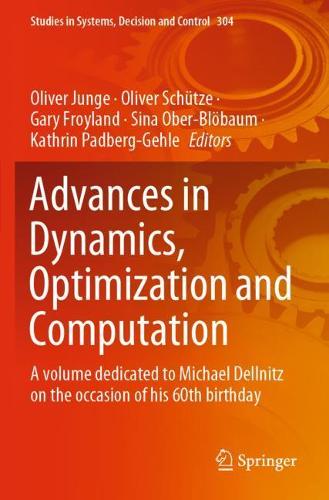 Advances in Dynamics, Optimization and Computation