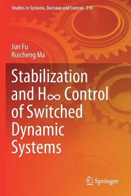 Stabilization and H∞ Control of Switched Dynamic Systems