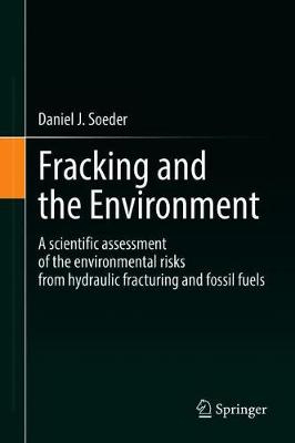 Fracking and the Environment