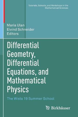 Differential Geometry, Differential Equations, and Mathematical Physics
