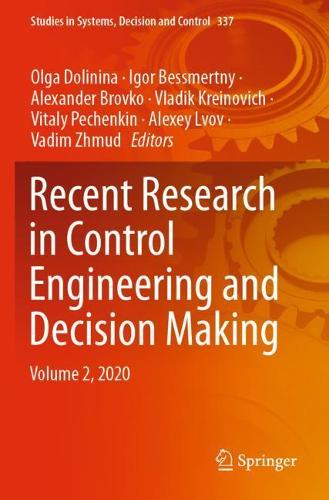 Recent Research in Control Engineering and Decision Making