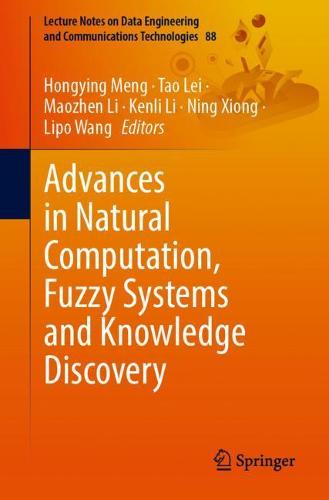 Advances in Natural Computation, Fuzzy Systems and Knowledge Discovery