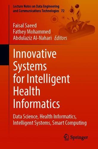 Innovative Systems for Intelligent Health Informatics