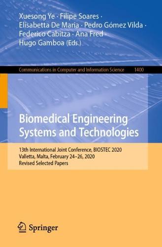 Biomedical Engineering Systems and Technologies