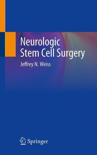 Neurologic Stem Cell Surgery
