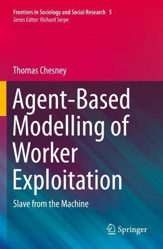Agent-Based Modelling of Worker Exploitation