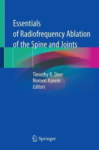 Essentials of Radiofrequency Ablation of the Spine and Joints