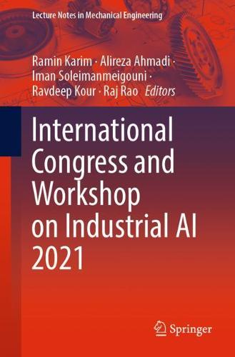 International Congress and Workshop on Industrial AI 2021