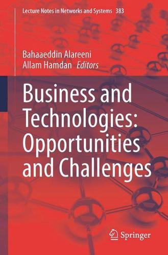 Business and Technologies: Opportunities and Challenges