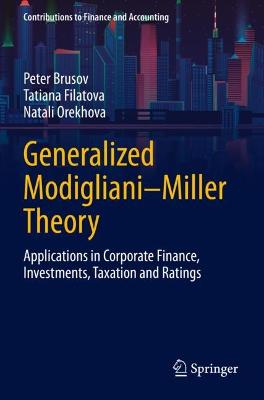 Generalized Modigliani–Miller Theory