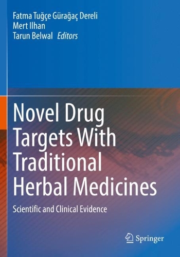 Novel Drug Targets With Traditional Herbal Medicines