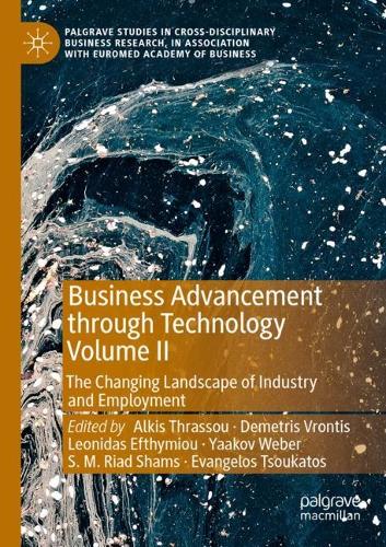 Business Advancement through Technology Volume II