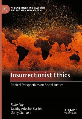 Insurrectionist Ethics