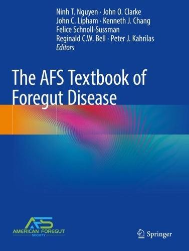 The AFS Textbook of Foregut Disease