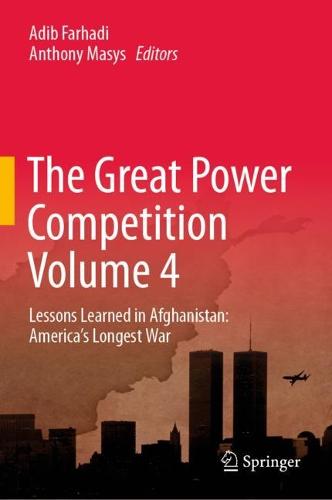 The Great Power Competition Volume 4