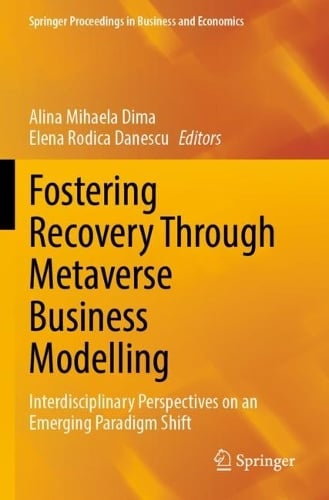 Fostering Recovery Through Metaverse Business Modelling