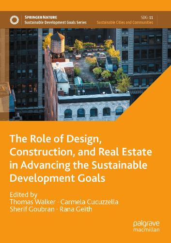 The Role of Design, Construction, and Real Estate in Advancing the Sustainable Development Goals