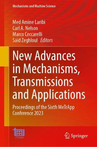 New Advances in Mechanisms, Transmissions and Applications