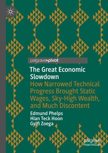 The Great Economic Slowdown