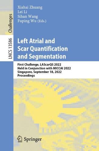 Left Atrial and Scar Quantification and Segmentation