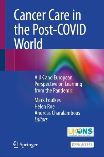 Cancer Care in the Post-COVID World