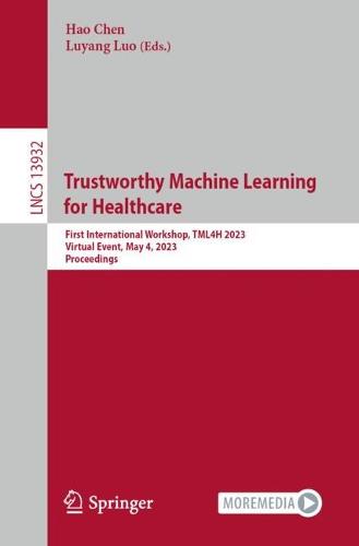 Trustworthy Machine Learning for Healthcare