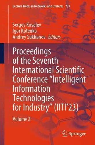 Proceedings of the Seventh International Scientific Conference “Intelligent Information Technologies for Industry” (IITI’23)