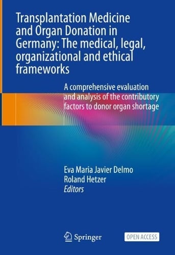Transplantation Medicine and Organ Donation in Germany
