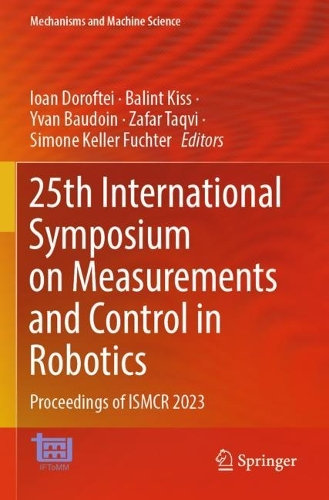 25th International Symposium on Measurements and Control in Robotics