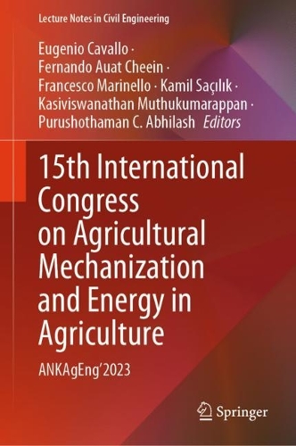 15th International Congress on Agricultural Mechanization and Energy in Agriculture