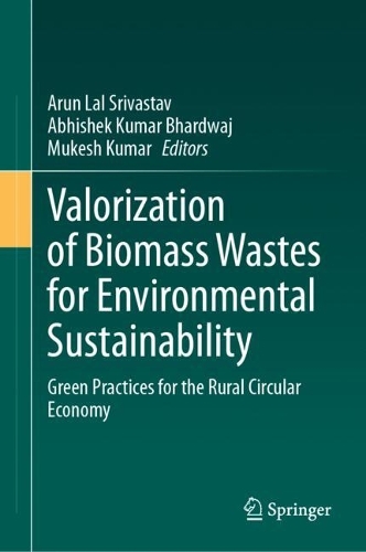 Valorization of Biomass Wastes for Environmental Sustainability